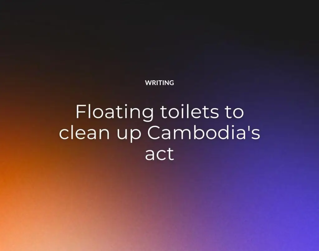 Floating toilets to clean up Cambodia's act