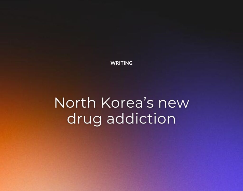 North Korea’s new drug addiction