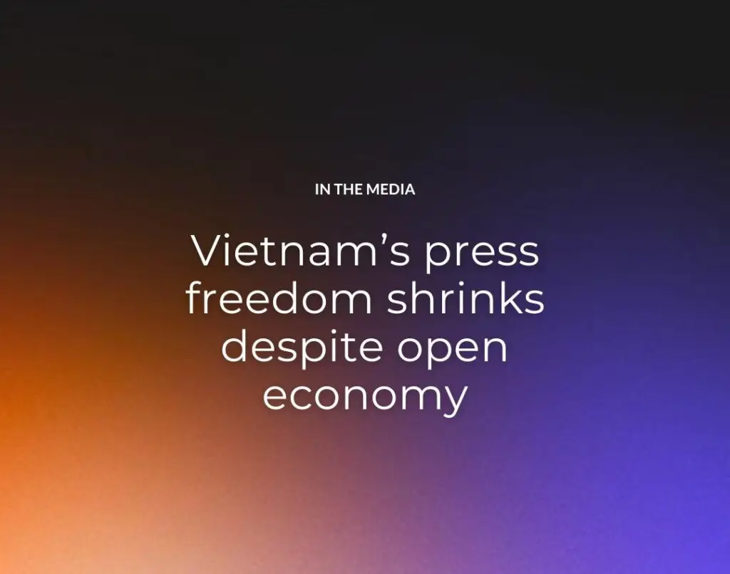 Vietnam’s press freedom shrinks despite open economy