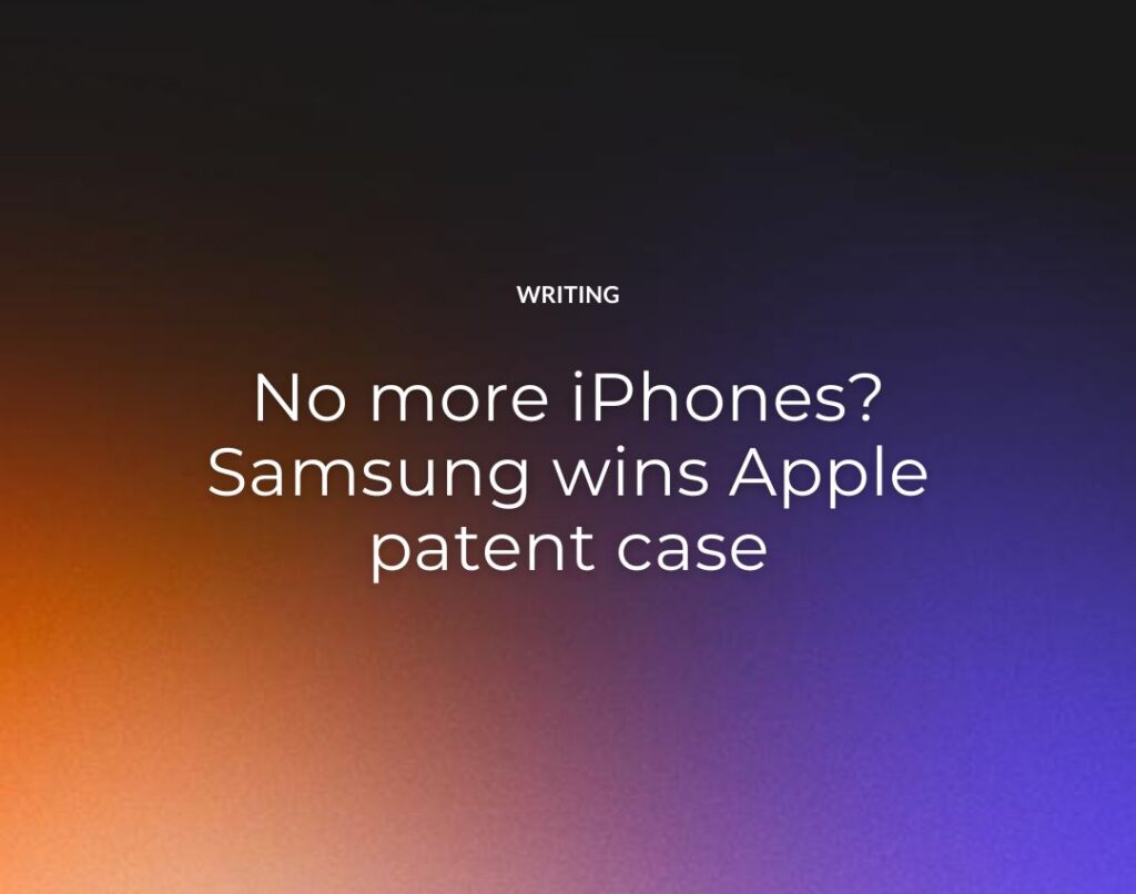 No more iPhones Samsung wins Apple patent case