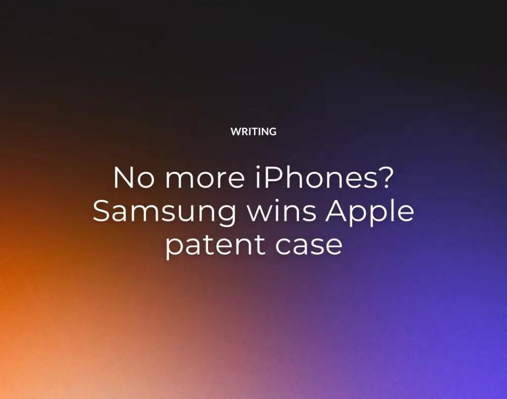 No more iPhones Samsung wins Apple patent case