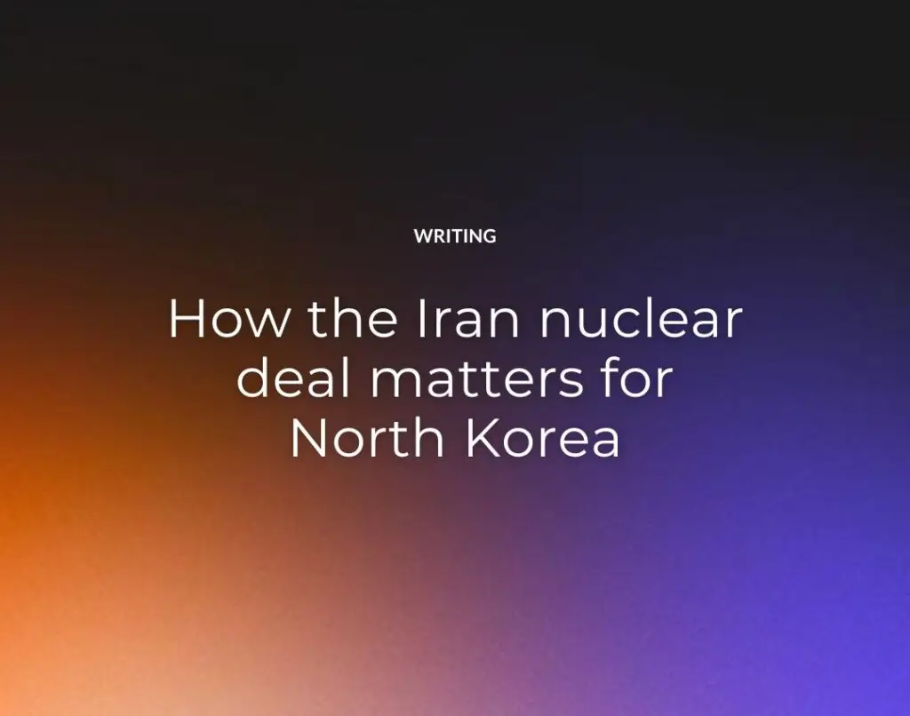 How the Iran nuclear deal matters for North Korea