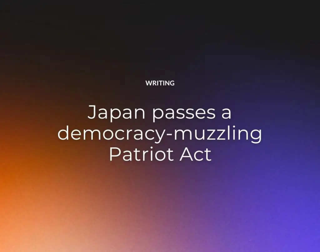 Japan passes a democracy-muzzling Patriot Act