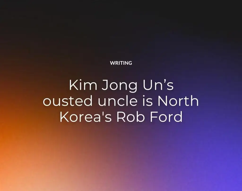 Kim Jong Un’s ousted uncle is North Korea's Rob Ford