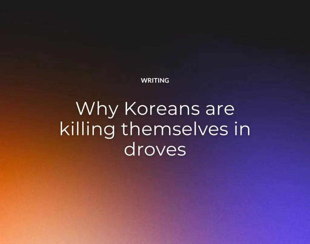 Why Koreans are killing themselves in droves