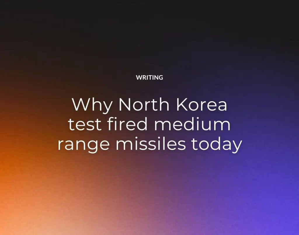 Why North Korea test fired medium range missiles today