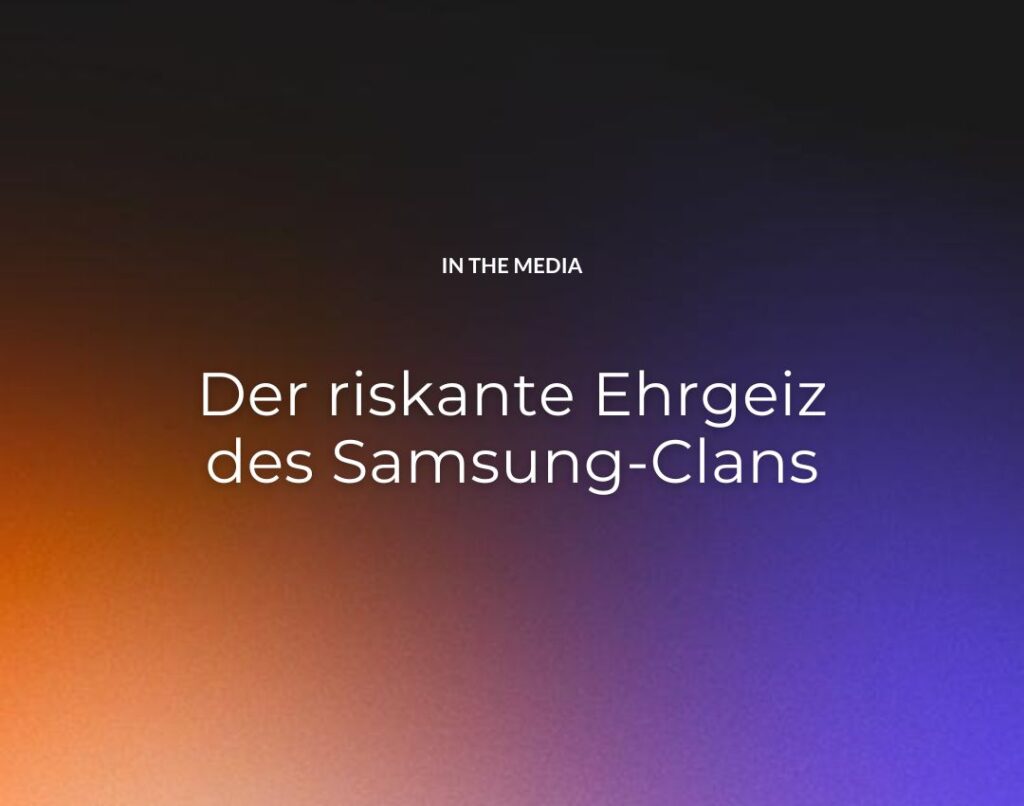 Der riskante Ehrgeiz des Samsung-Clans