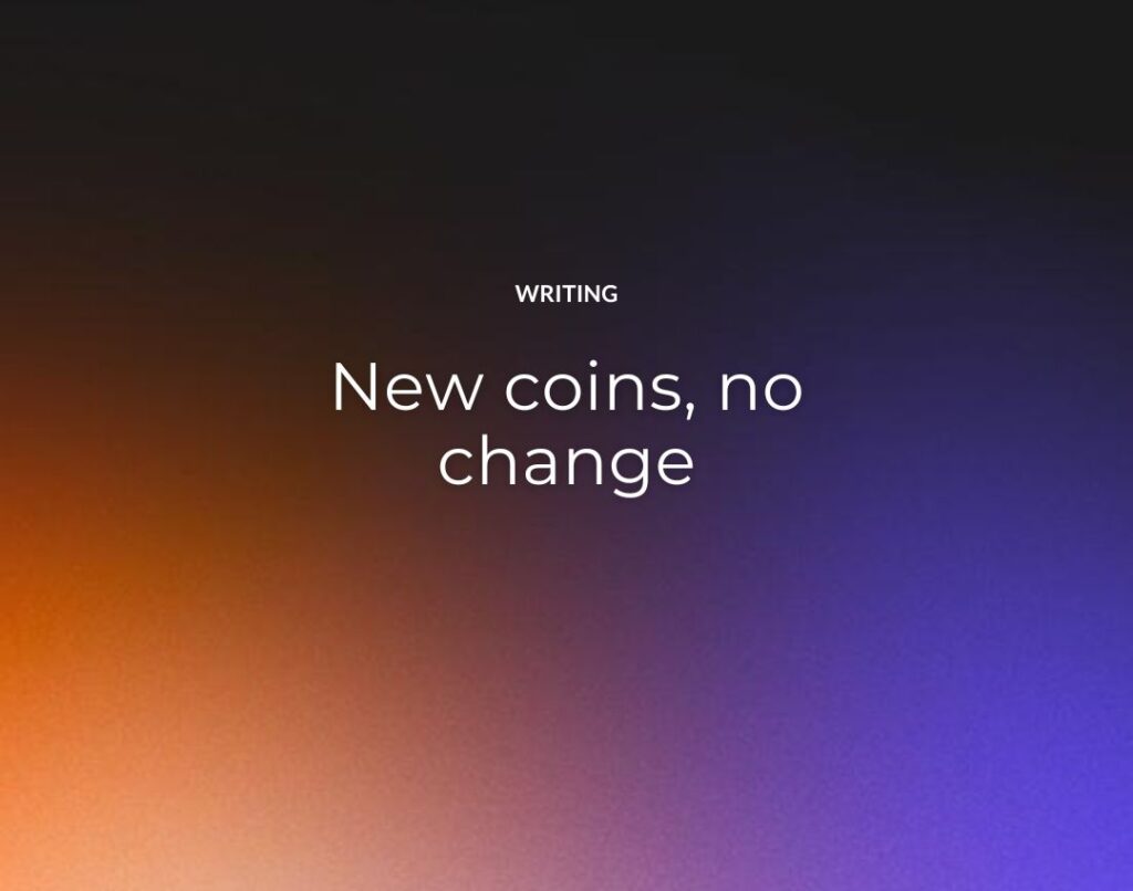 New coins, no change