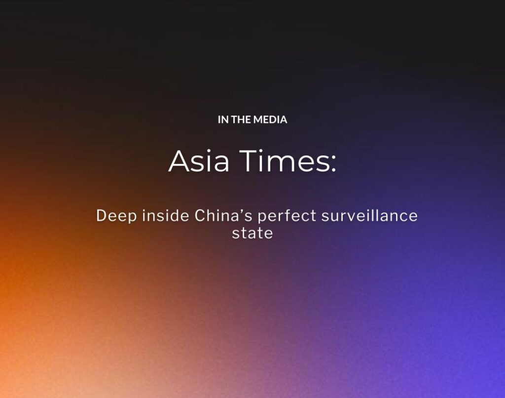 Asia Times Deep inside China’s perfect surveillance state