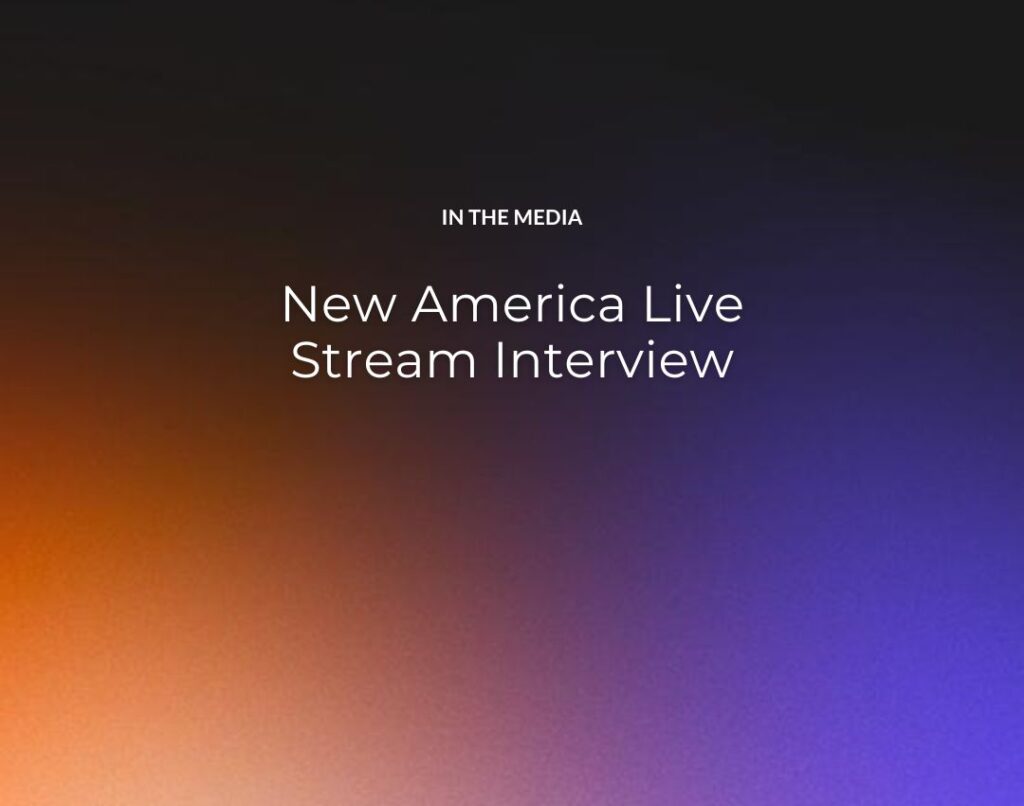 New America Live Stream Interview