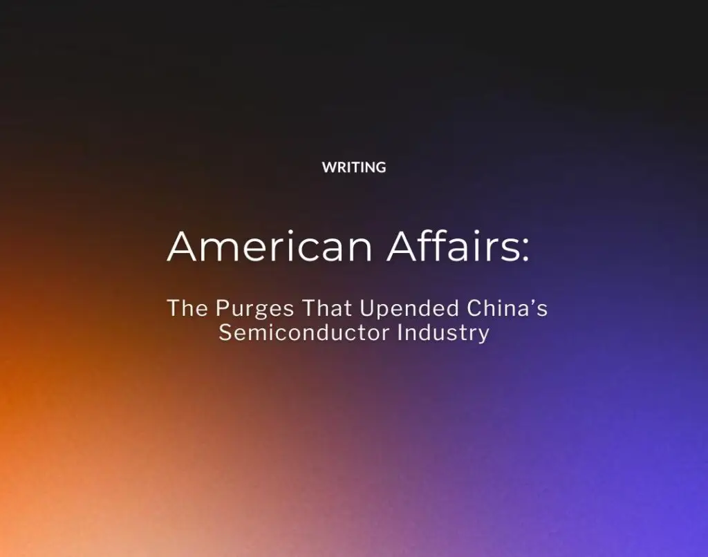 The Purges That Upended China’s Semiconductor Industry