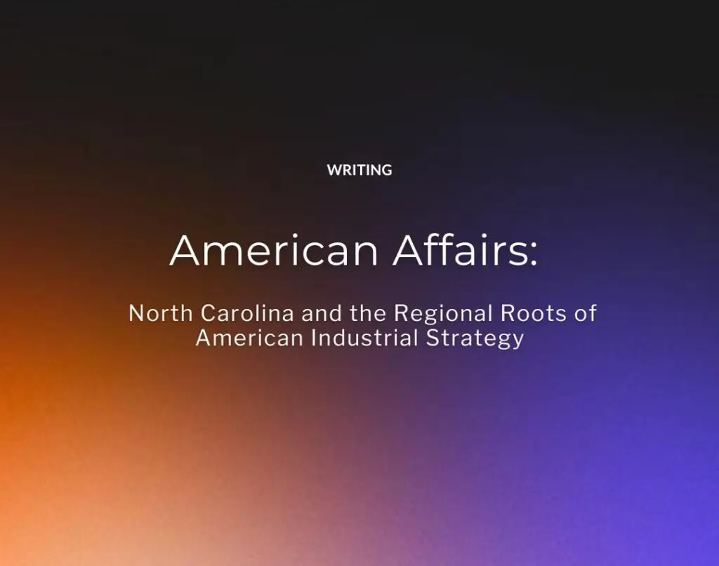 North Carolina and the Regional Roots of American Industrial Strategy