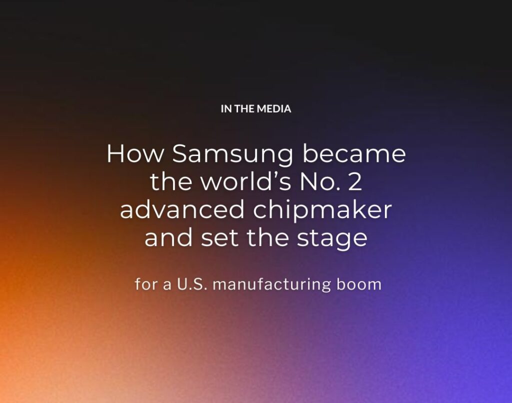 How Samsung became the world’s No. 2 advanced chipmaker