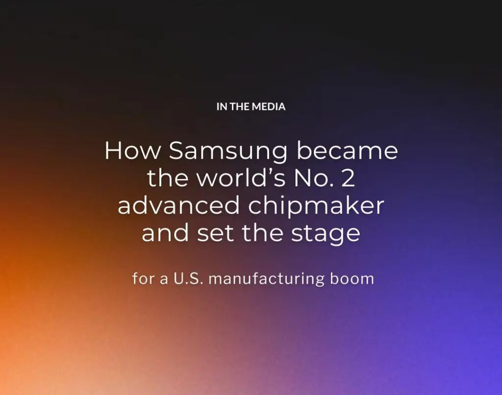 How Samsung became the world’s No. 2 advanced chipmaker