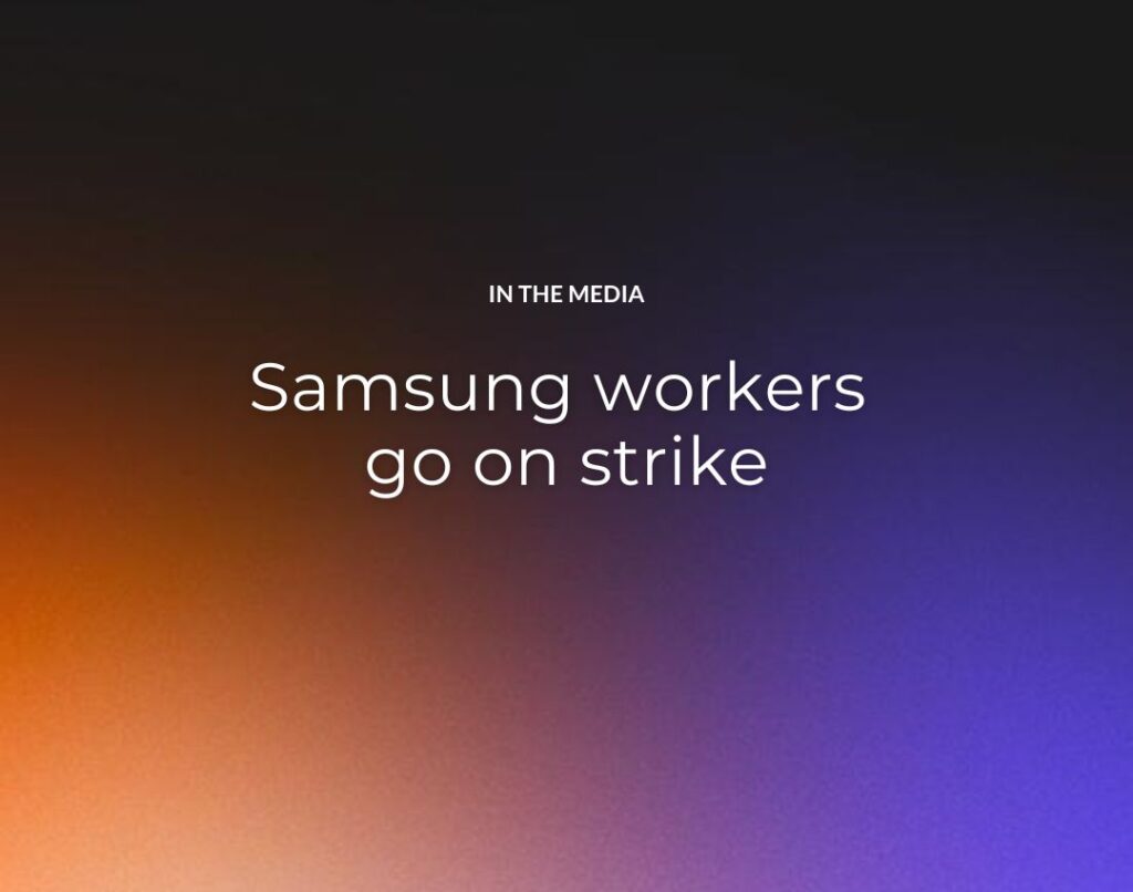 Samsung workers go on strike